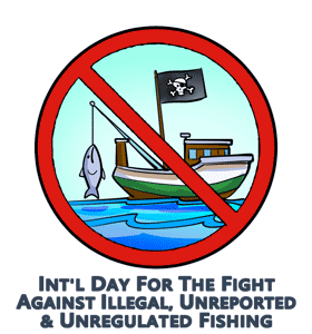 International Day for the Fight against Illegal, Unreported and Unregulated Fishing